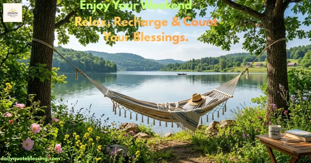 Weekend blessings with peaceful nature