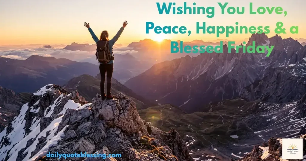 Positive Friday wishes for friends and family